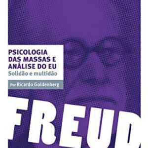 Psicologia das massas e anÃ¡lise do eu: SolidÃ£o e multidÃ£o